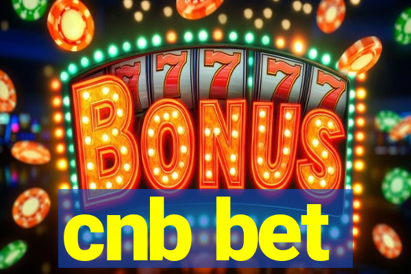 cnb bet